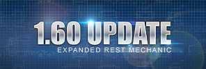 1.60 Update: Expanded Rest Mechanic